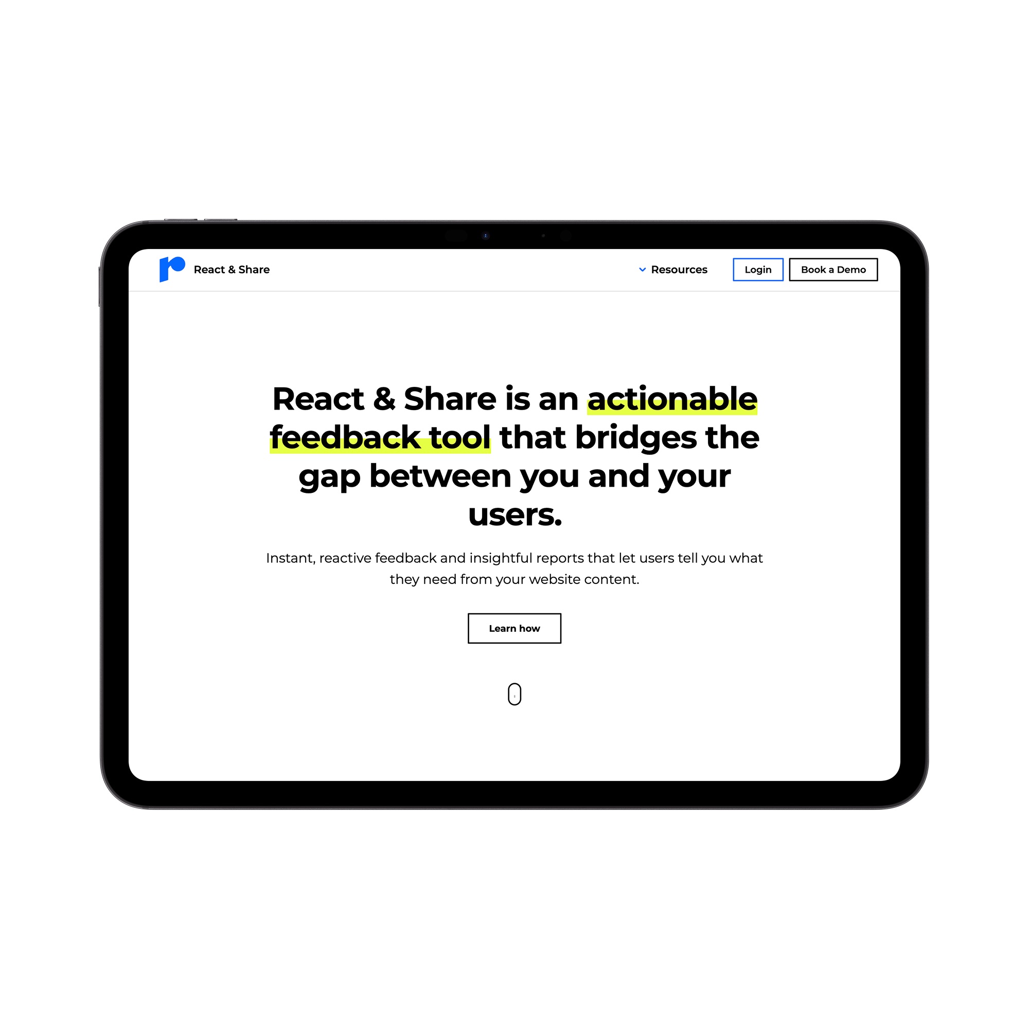 Tablet screen displaying React & Share website homepage with slogan about actionable feedback tool bridging users and a Learn how button.