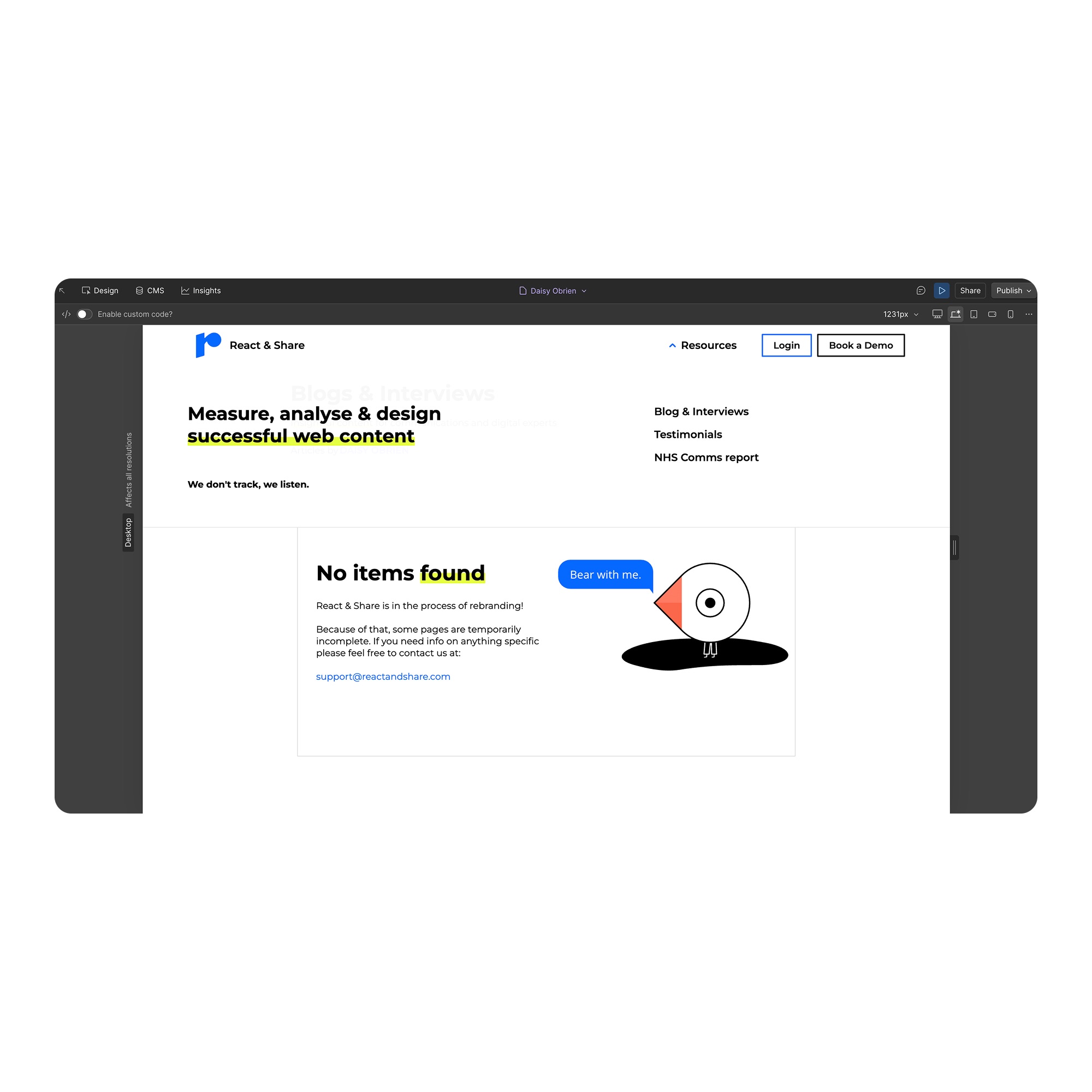 Website page showing 'No items found' message with a cartoon bird saying 'Bear with me' and contact email for support.