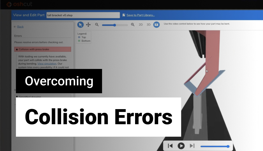 Simulation of bent part that isn't manufacturable with our current tooling