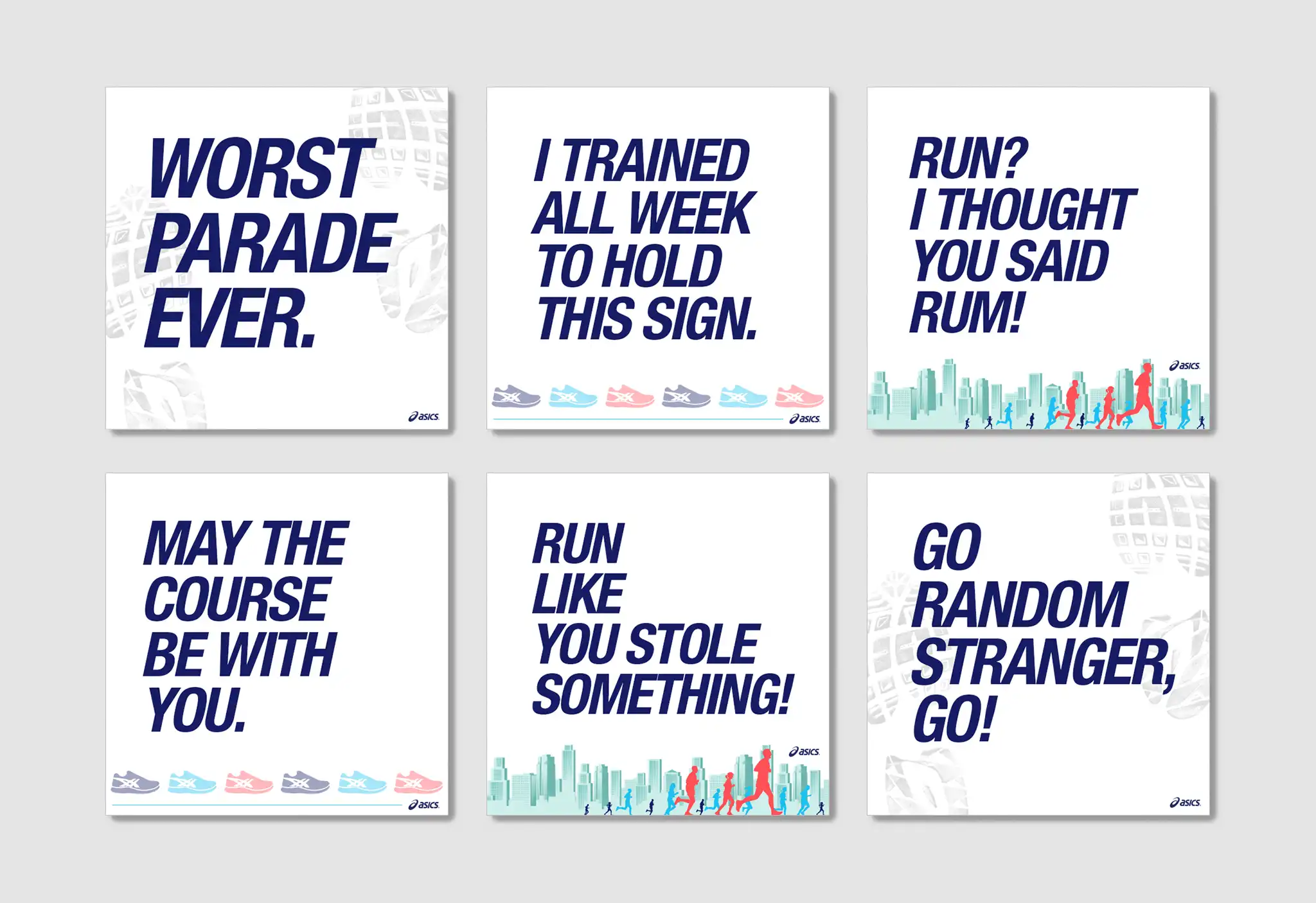 Six ASICS spectator-sign designs with humorous marathon cheers like "Worst parade ever" and "Run like you stole something," featuring shoes and runner graphics.