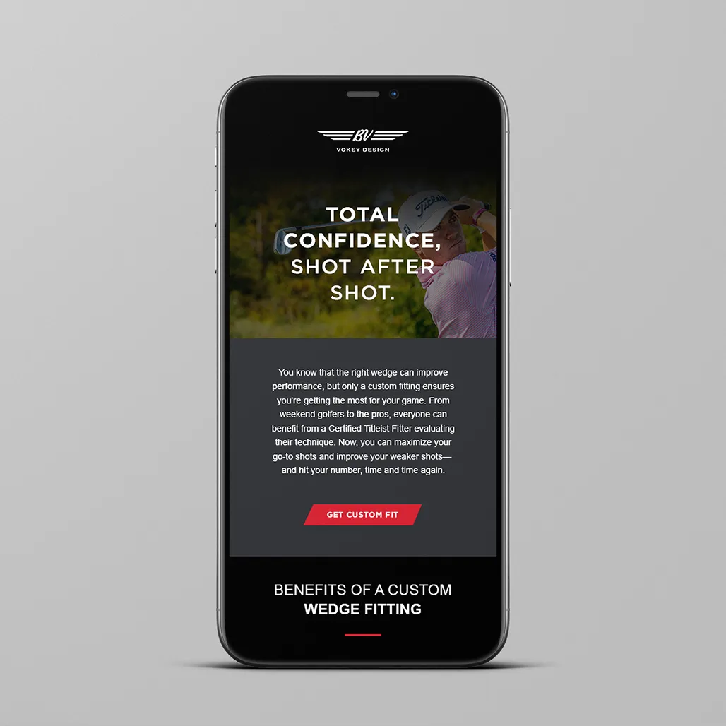 A smartphone displaying a Vokey Design email with the headline 'Total Confidence, Shot After Shot,' a golfer mid-swing as the hero image, body copy about custom wedge fitting benefits, and a 'Get Custom Fit' CTA button.