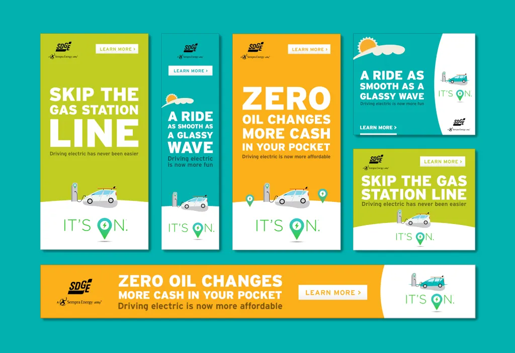 SDG&E "It's ON." display ads in multiple sizes on a teal background promoting EV benefits like zero oil changes and skipping gas station lines.