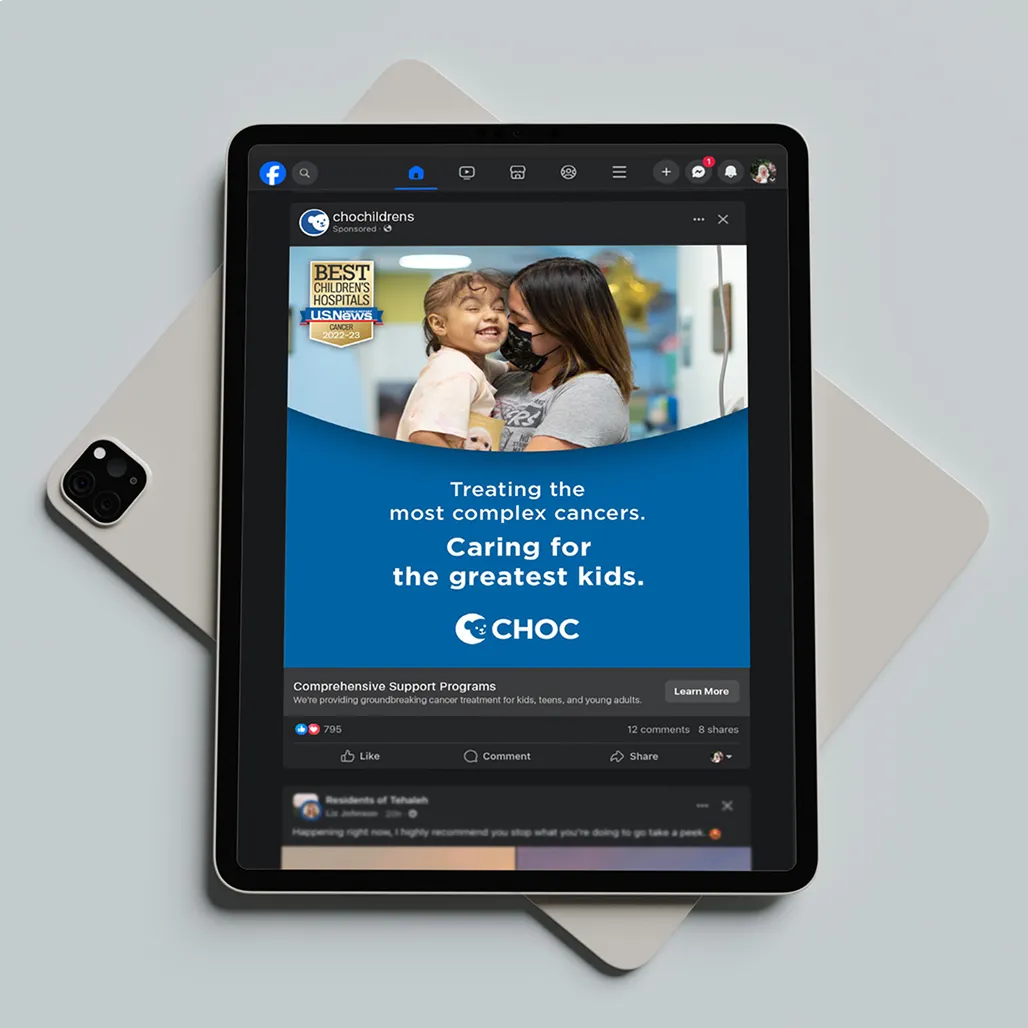 Tablet displays CHOC social post featuring a mother hugging her child, text reads "Treating the most complex cancers. Caring for the greatest kids."