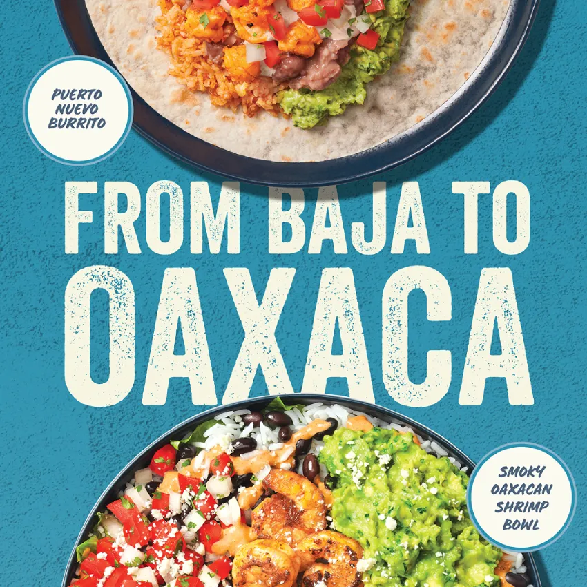 "From Baja to Oaxaca" poster featuring Rubio's Puerto Nuevo Burrito and Smoky Oaxacan Shrimp Bowl on a teal background. 