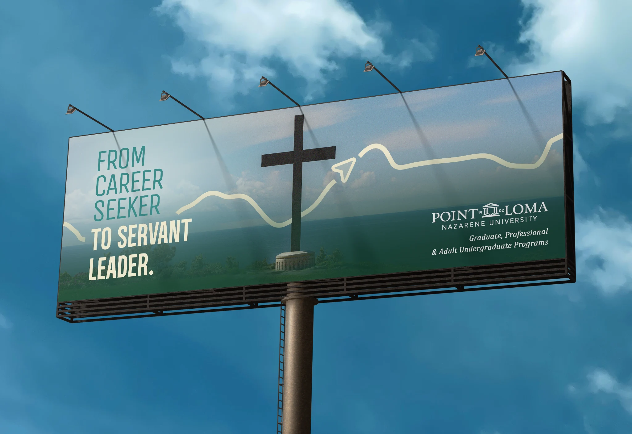 Point Loma Nazarene University billboard reading "From Career Seeker to Servant Leader" with a cross and ocean backdrop