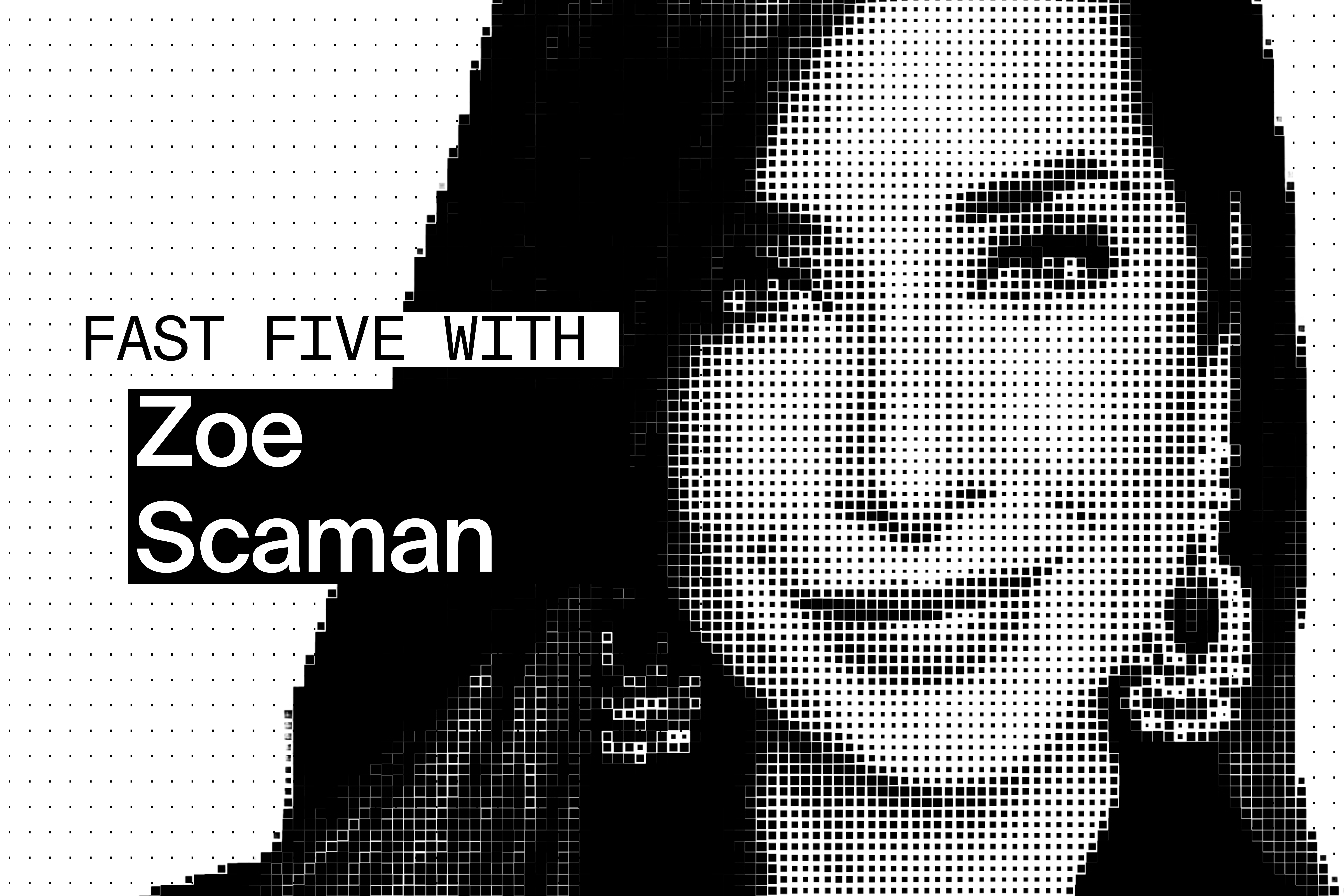 Zoe Scaman fast five blog cover