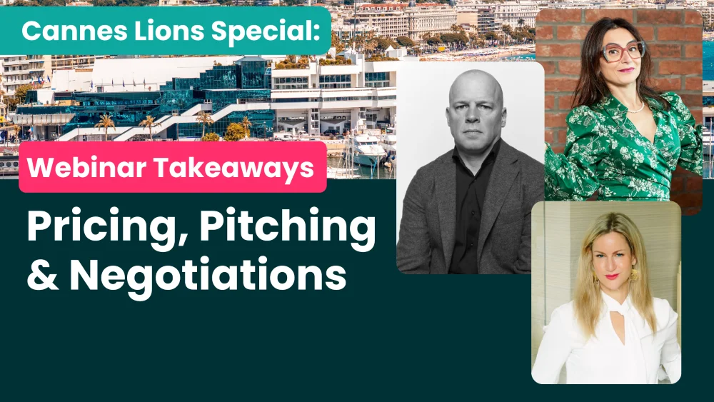 Webinar Takeaways - Pricing, Pitching & Negotiations 