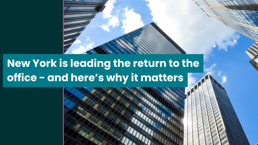  New York Leads Return to Office 2025 | Hybrid Work Trends