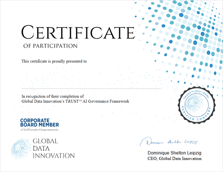 Certificate of Participation from Global Data Innovation recognizing completion of TRUST AI Governance Framework, signed by CEO Dominique Shelton Leipzig.
