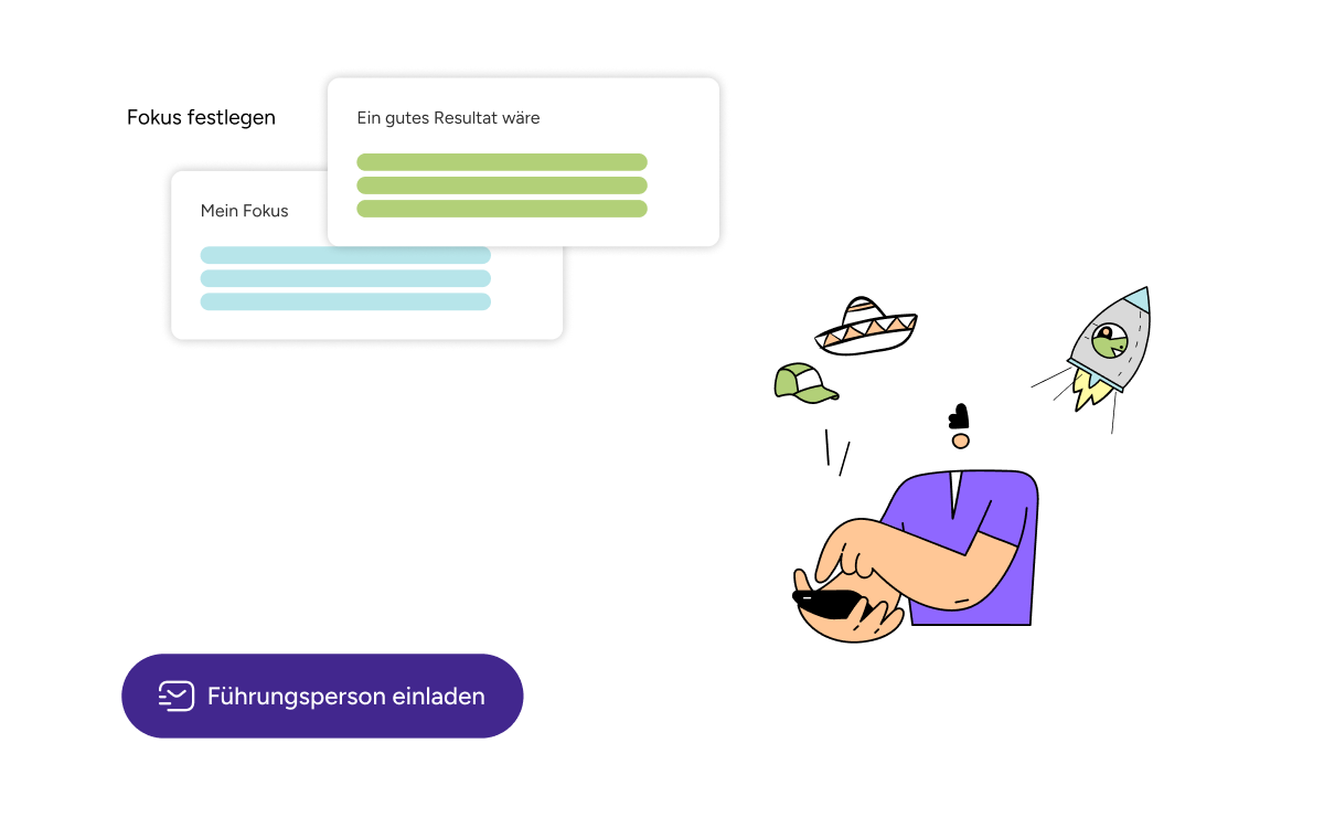 Illustration einer Person mit Smartphone, darüber zwei Textfelder mit den Titeln ‚Mein Fokus‘ und ‚Ein gutes Resultat wäre‘, und eine Schaltfläche ‚Führungsperson einladen‘.