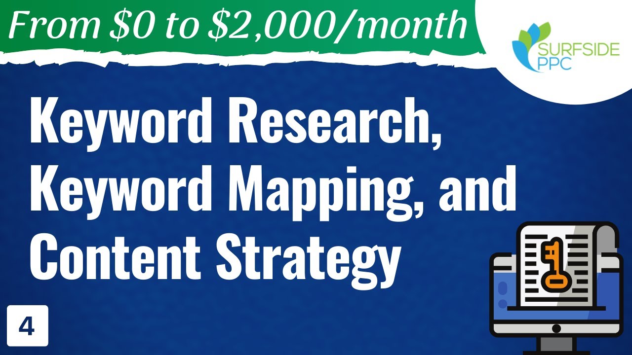 Keyword Research, Keyword Mapping, and Content Strategy - #4 - From $0 to $2K
