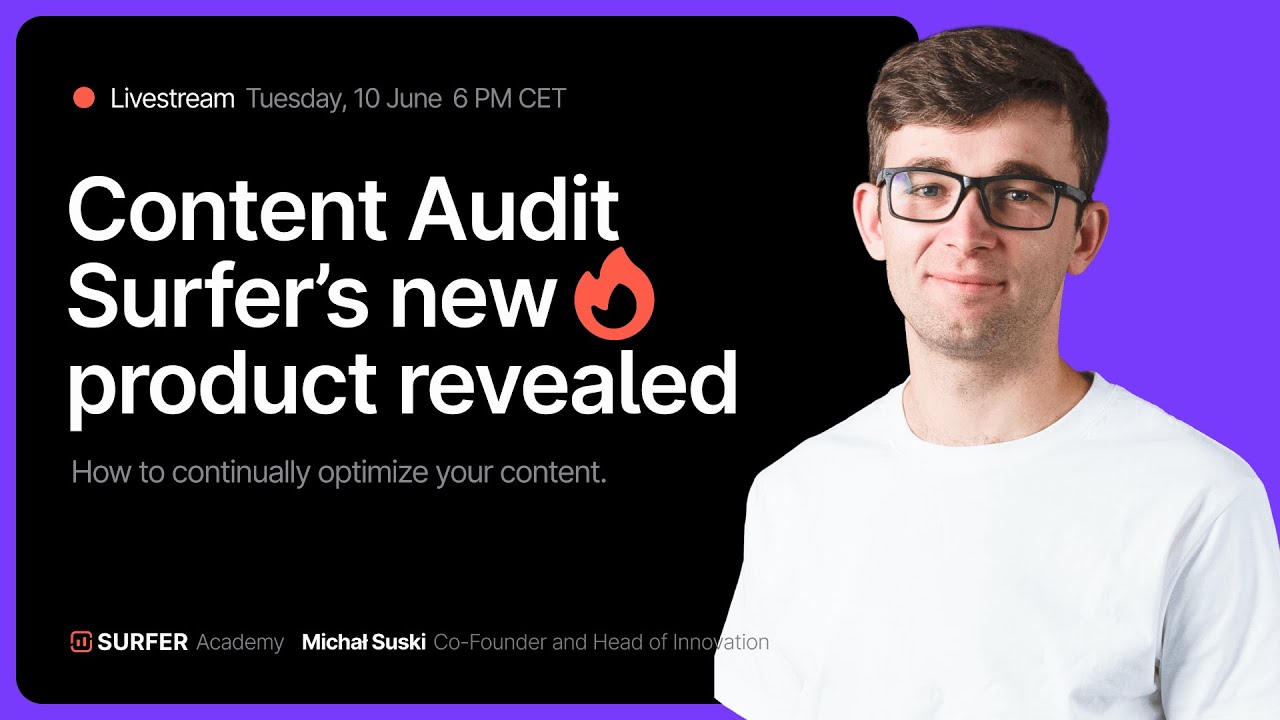 Content Audit: Surfer’s New Product Revealed! [How to Use]