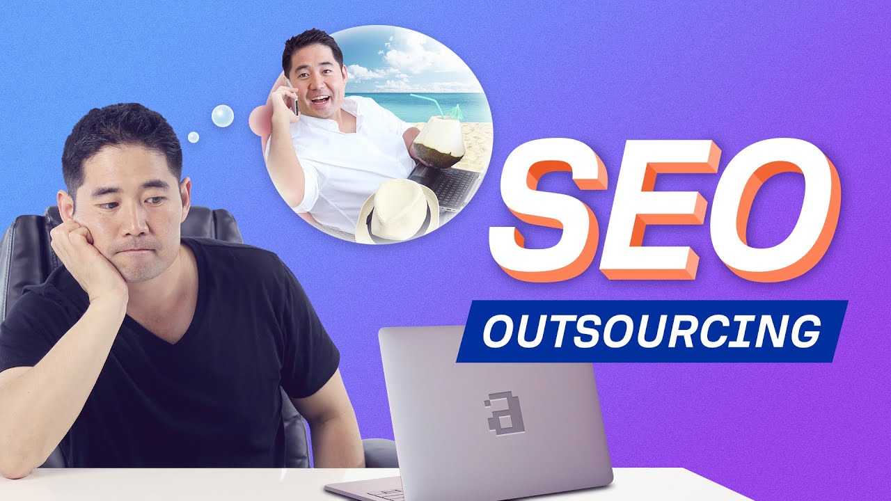 How to Outsource SEO (Step-by-Step)