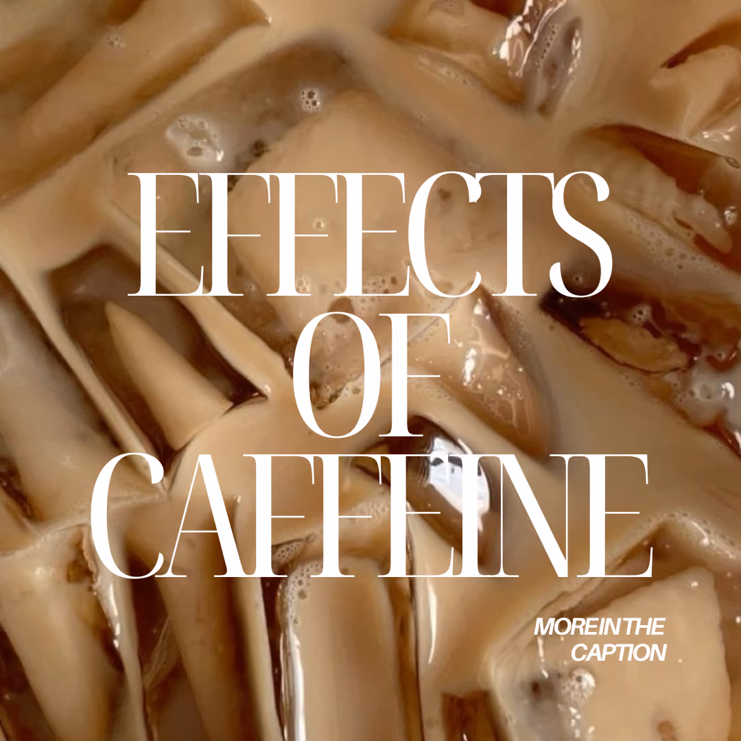Close-up of iced coffee with foam and text reading Effects of Caffeine, more in the caption.