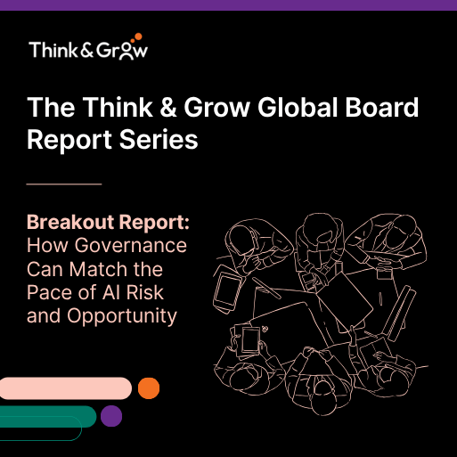 Mini Global Board Report 2026 breakout report on AI governance and board strategy by Think & Grow”