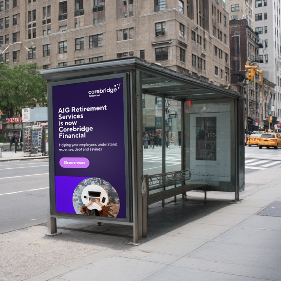 A vibrant Corebridge Financial advertisement is displayed at a city bus stop. The ad emphasizes financial literacy for employees, situated in a bustling urban environment with traffic and pedestrians.