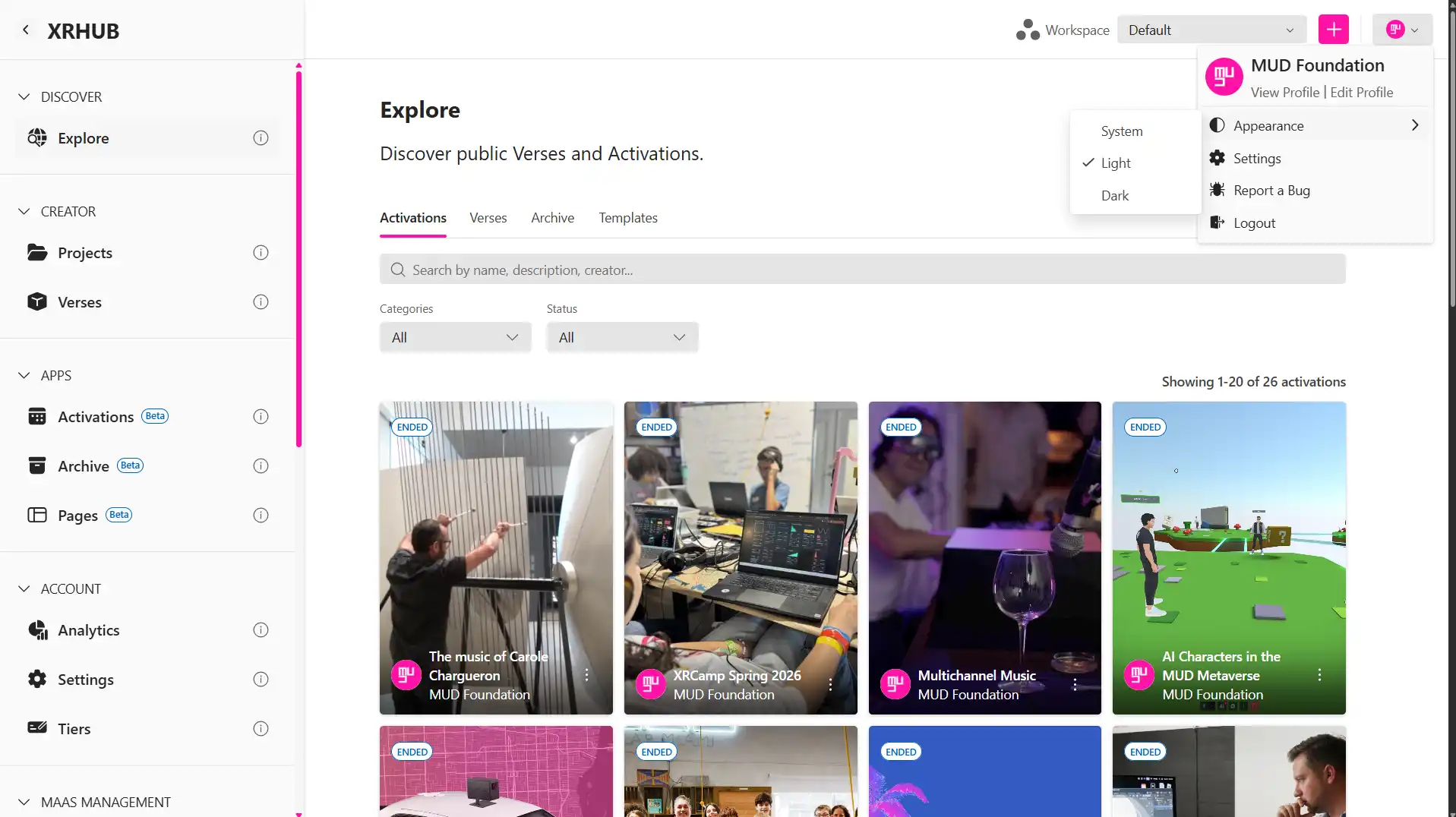 MUD Foundation XRHub interface in light mode, showing the Explore page with public Verses and Activations, including featured activations such as The Music of Carole Chargueron, XRCamp Spring 2026, Multichannel Music, and AI Characters in the MUD Metaverse.