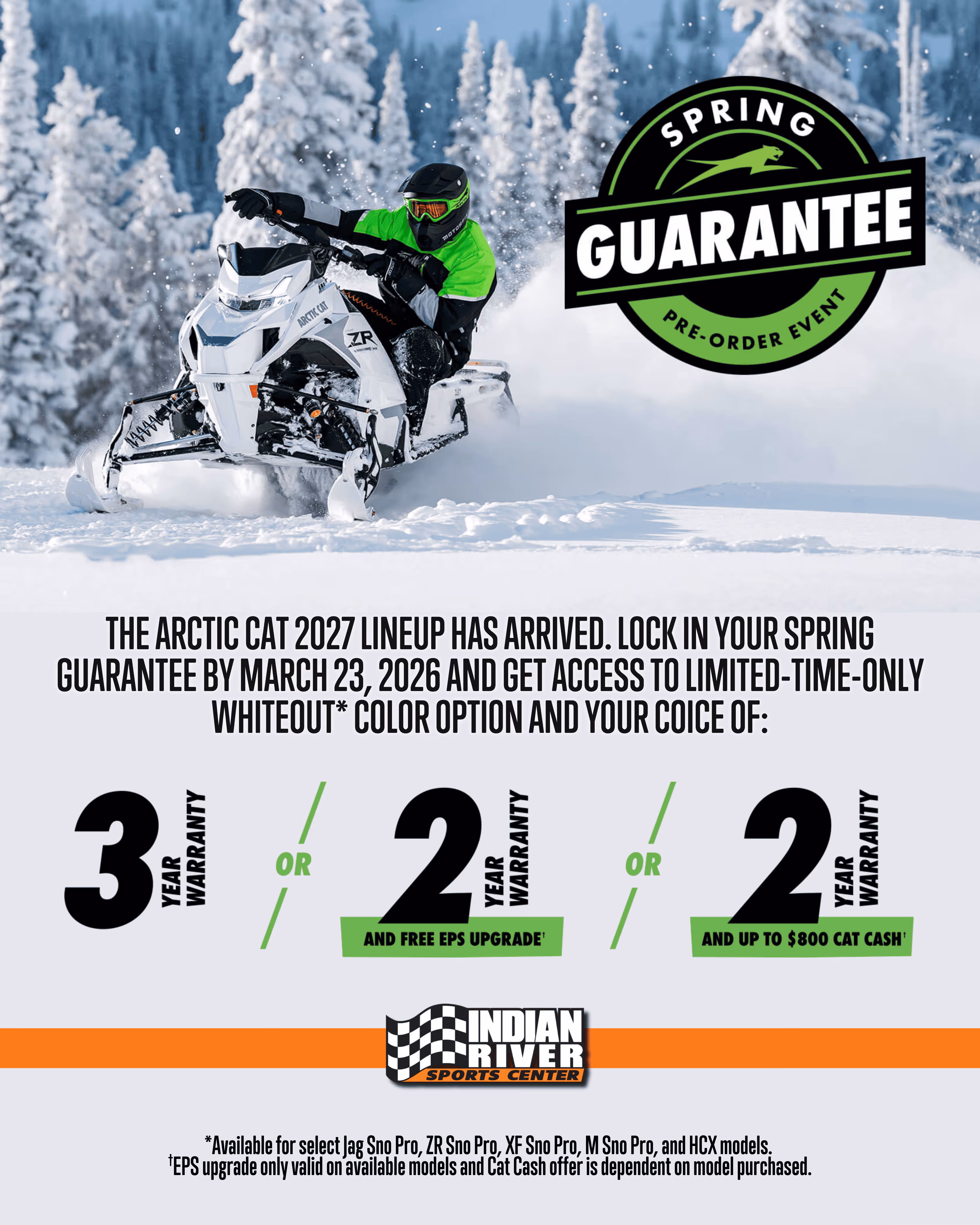 Snowmobile rider in green and black gear on a white Arctic Cat ZR snowmobile riding through snowy forest with Spring Guarantee pre-order event badge.