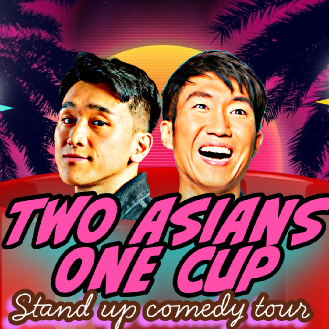 Two Asians One Cup | Stand Up Comedy Tour