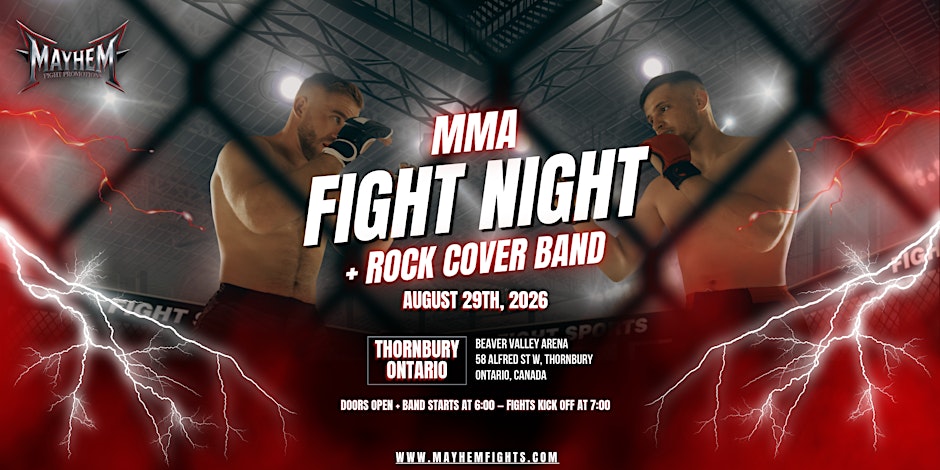Mayhem IV: Thornbury | MMA Fight Night & Live Rock Band