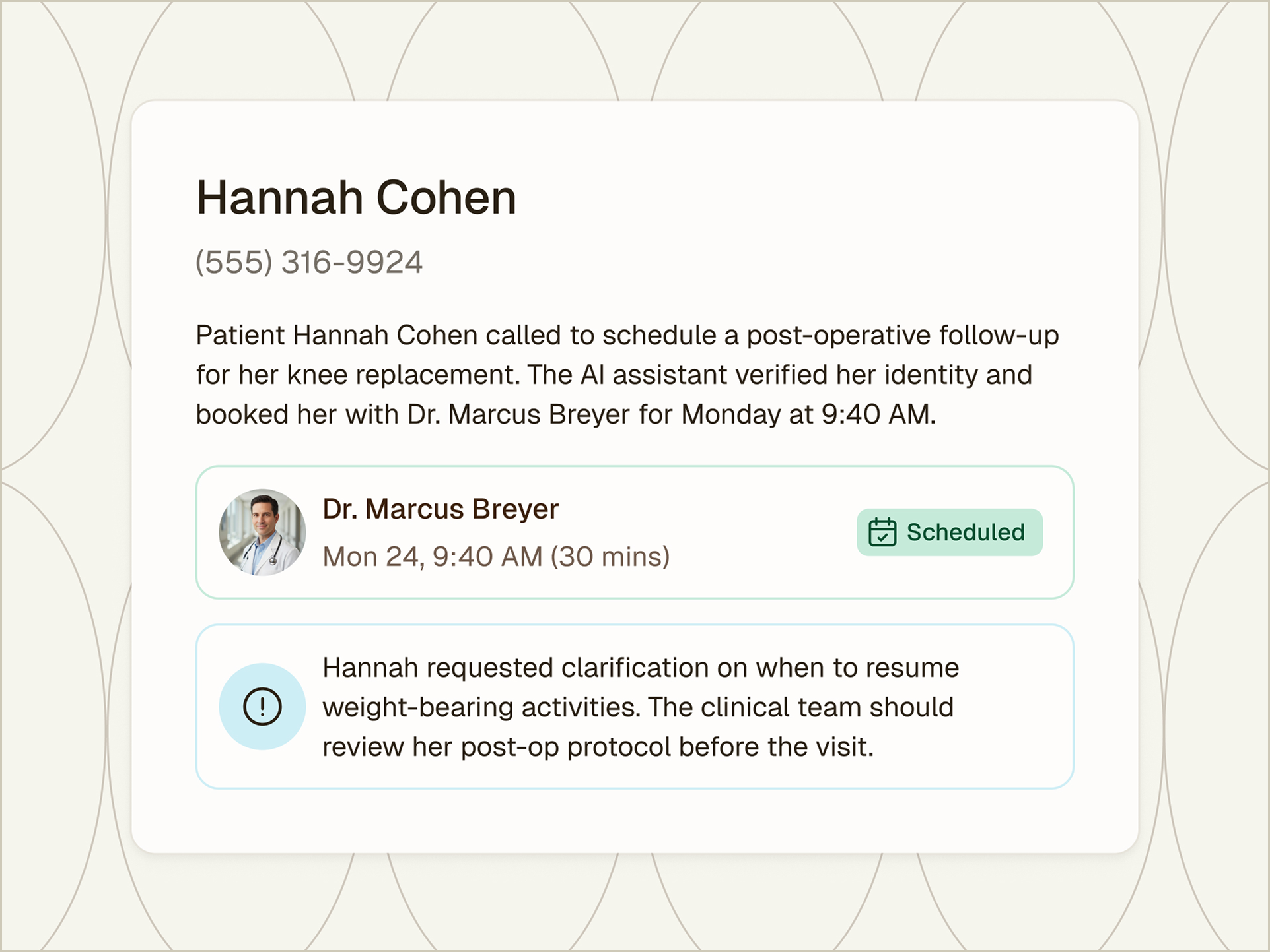 Every conversation includes complete context and clear action items, so your staff can handle complex situations without missing a beat.