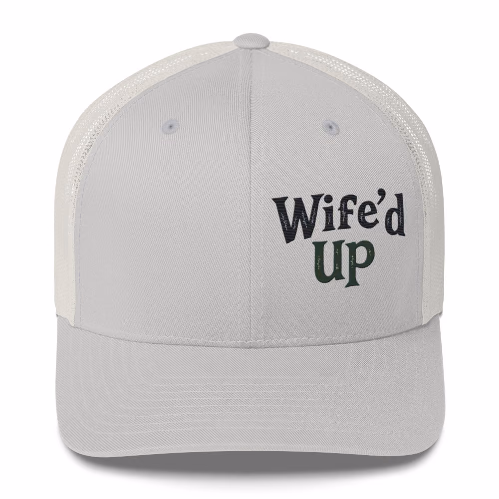 Wife’d Up Trucker Cap