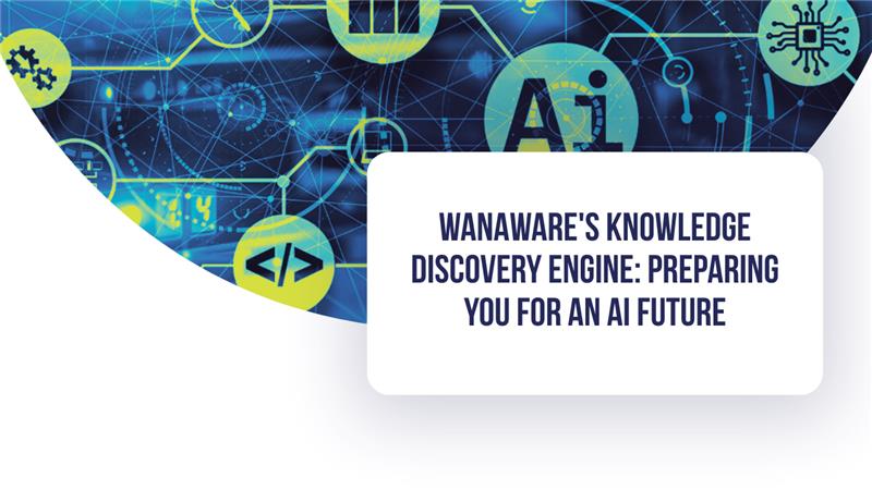 WanAware's Knowledge Discovery Engine: Preparing You for an AI Future