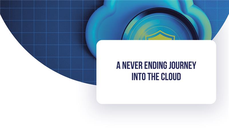 A Never Ending Journey into the Cloud