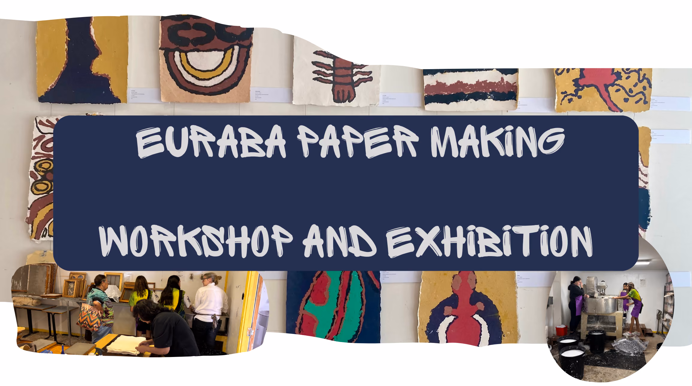 Euraba Papermakers Workshop and Exhibition.png