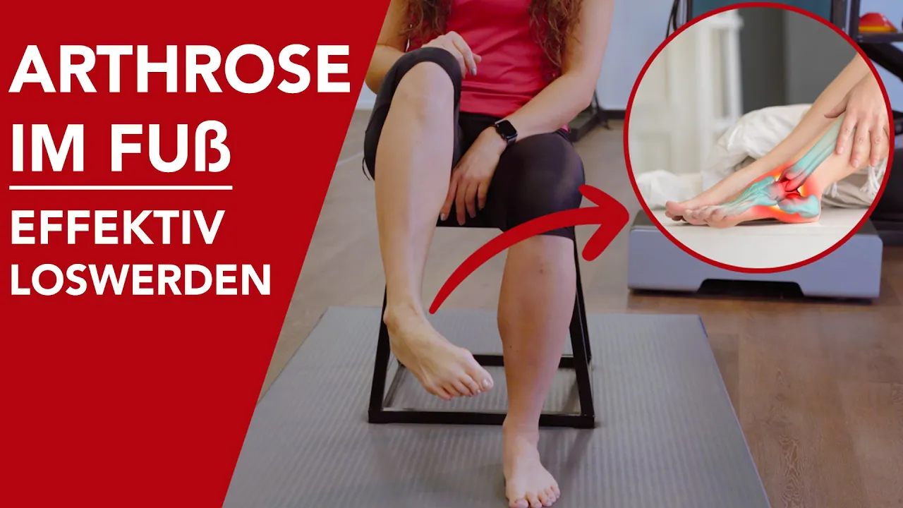 Effektive Übungen gegen Arthrose im Fuß – Schmerzlinderung und Beweglichkeit