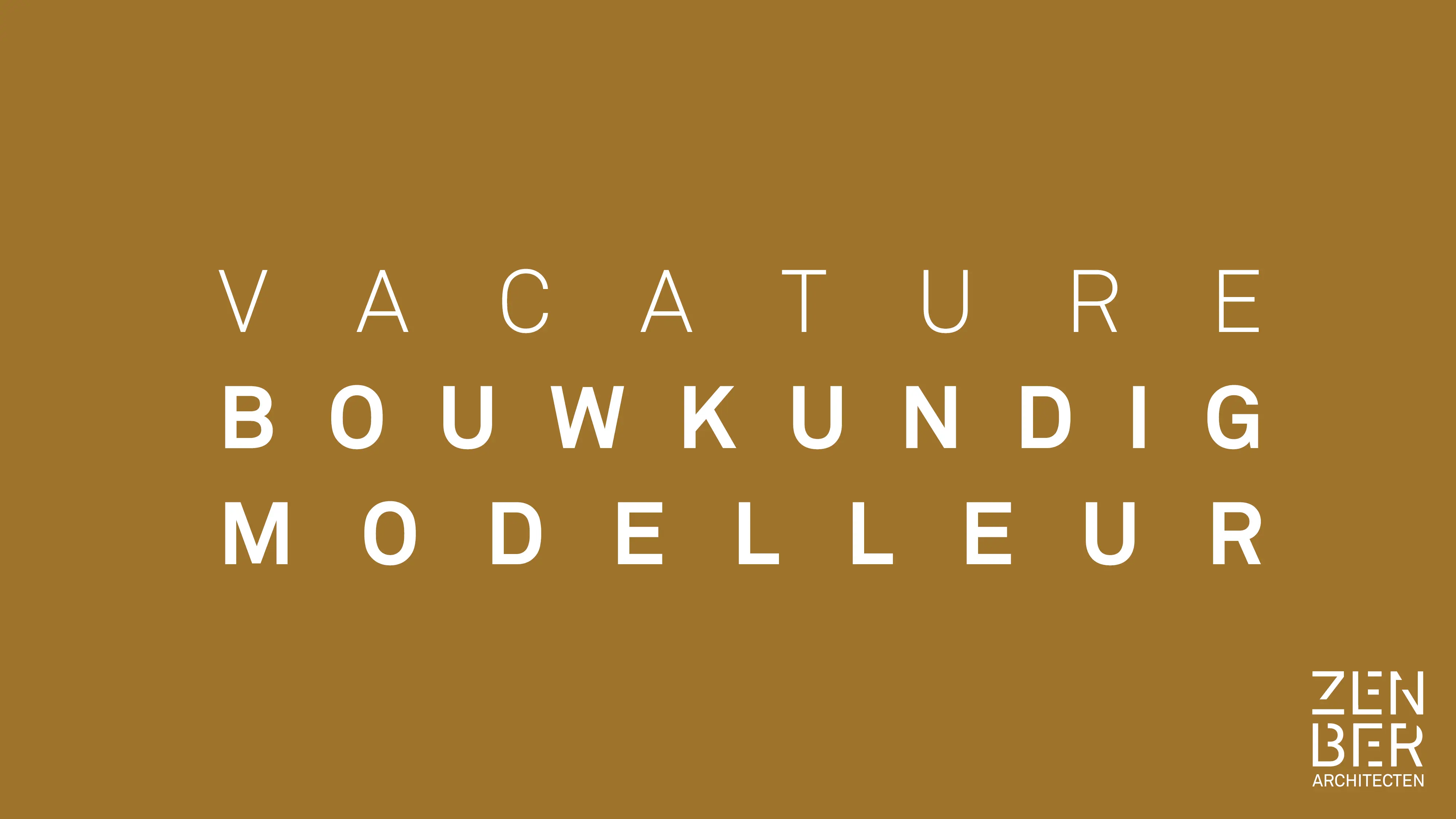 ZENBER Architecten zoekt een Bouwkundig Modelleur 
