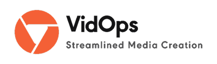 VidOps streamlined media creation