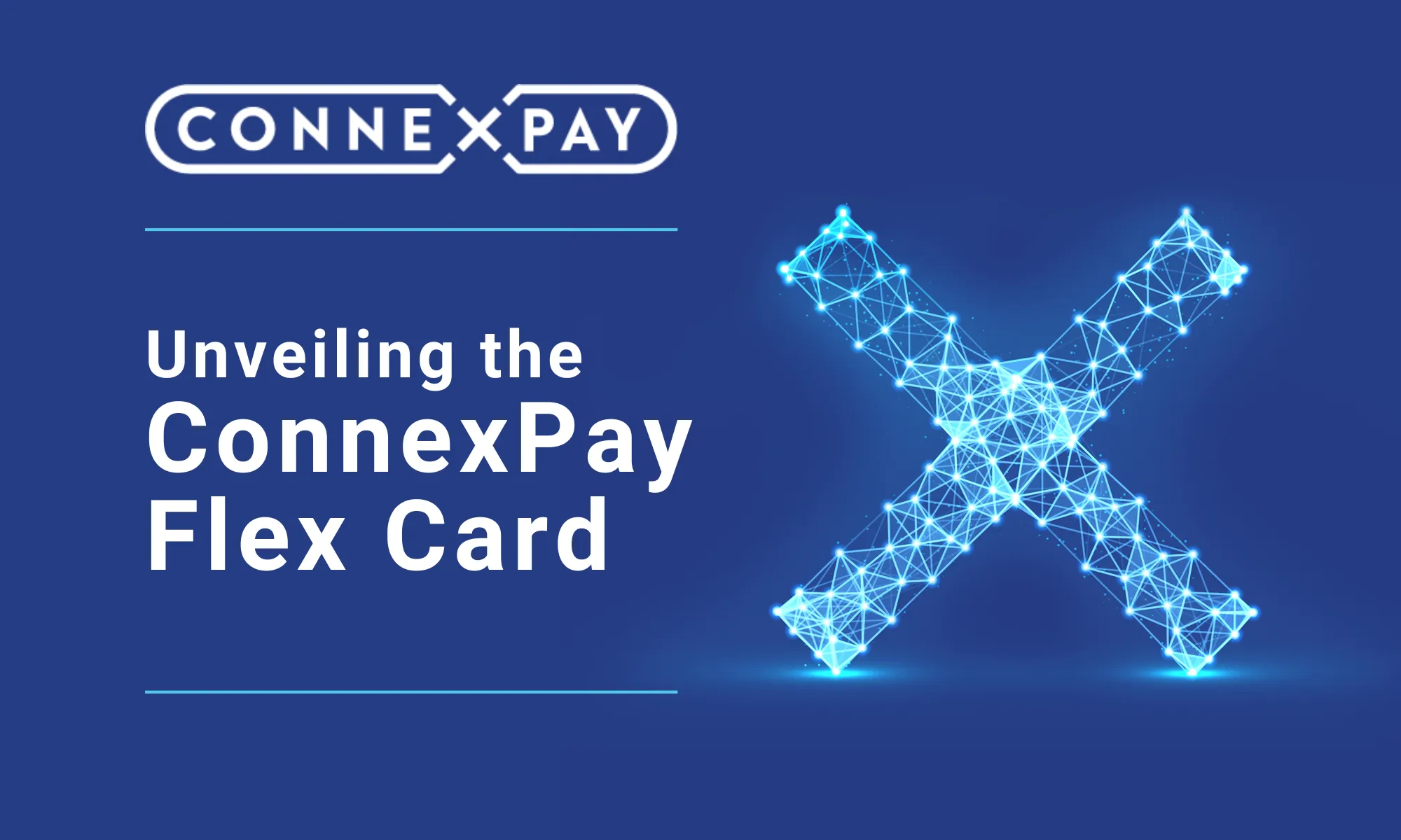 ConnexPay Launches ConnexPay Flex, New Variable-Rate Virtual Card 