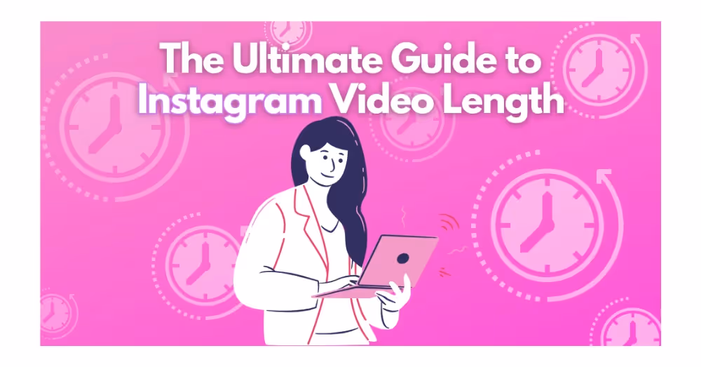 How Long Can Instagram Reels Be?