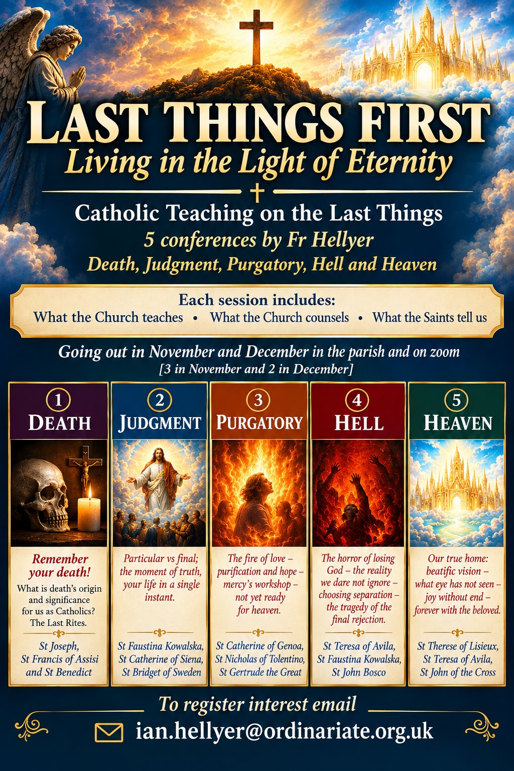 Last Things First: five conferences by Fr Ian Hellyer on Death, Judgment, Purgatory, Hell and Heaven