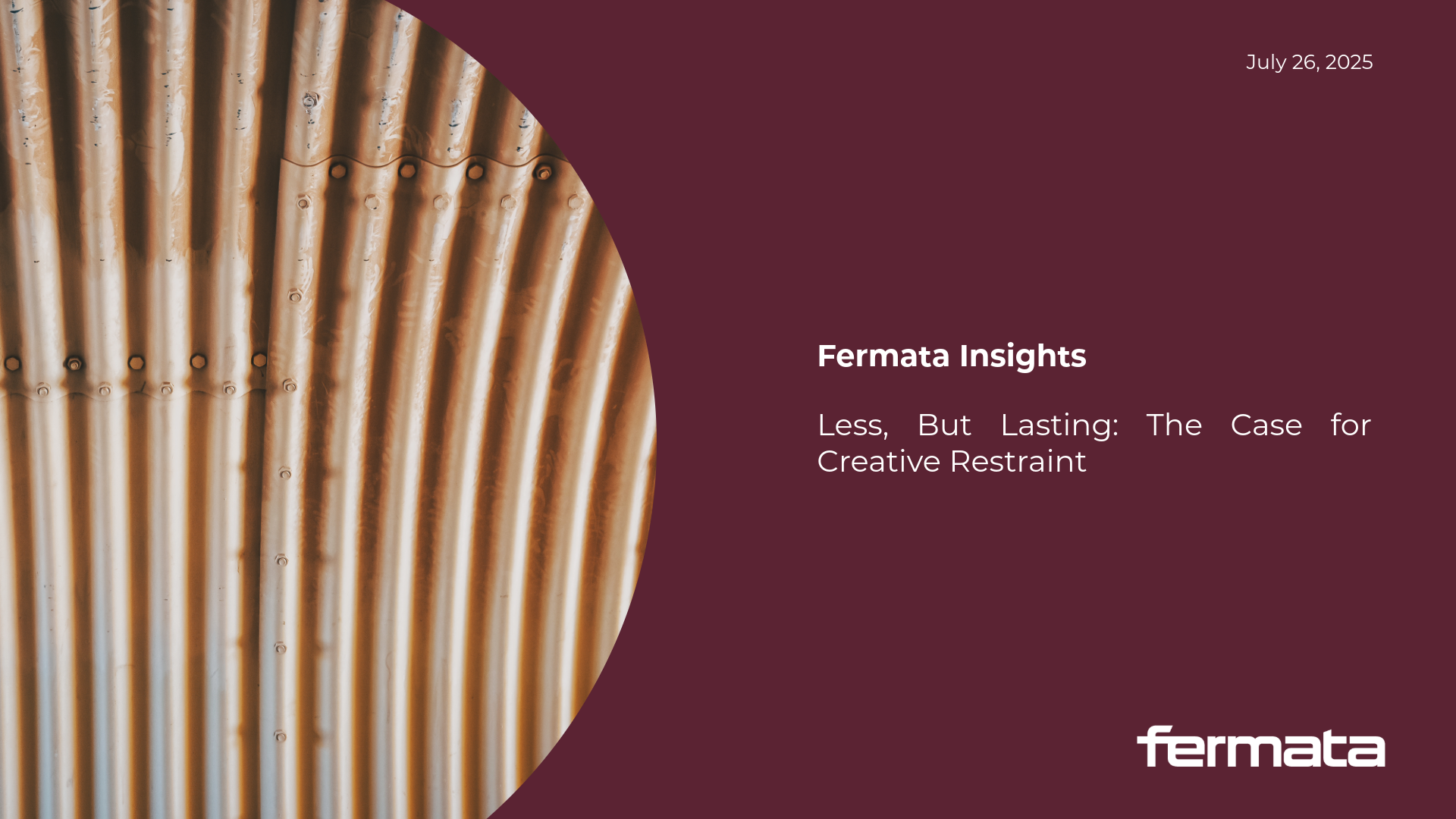 Less, But Lasting: The Case for Creative Restraint