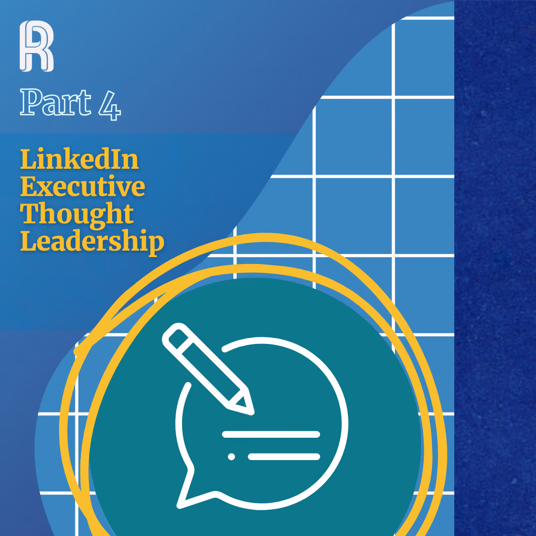 A B2B Marketer’s Guide to Building Up Executive Profiles on LinkedIn