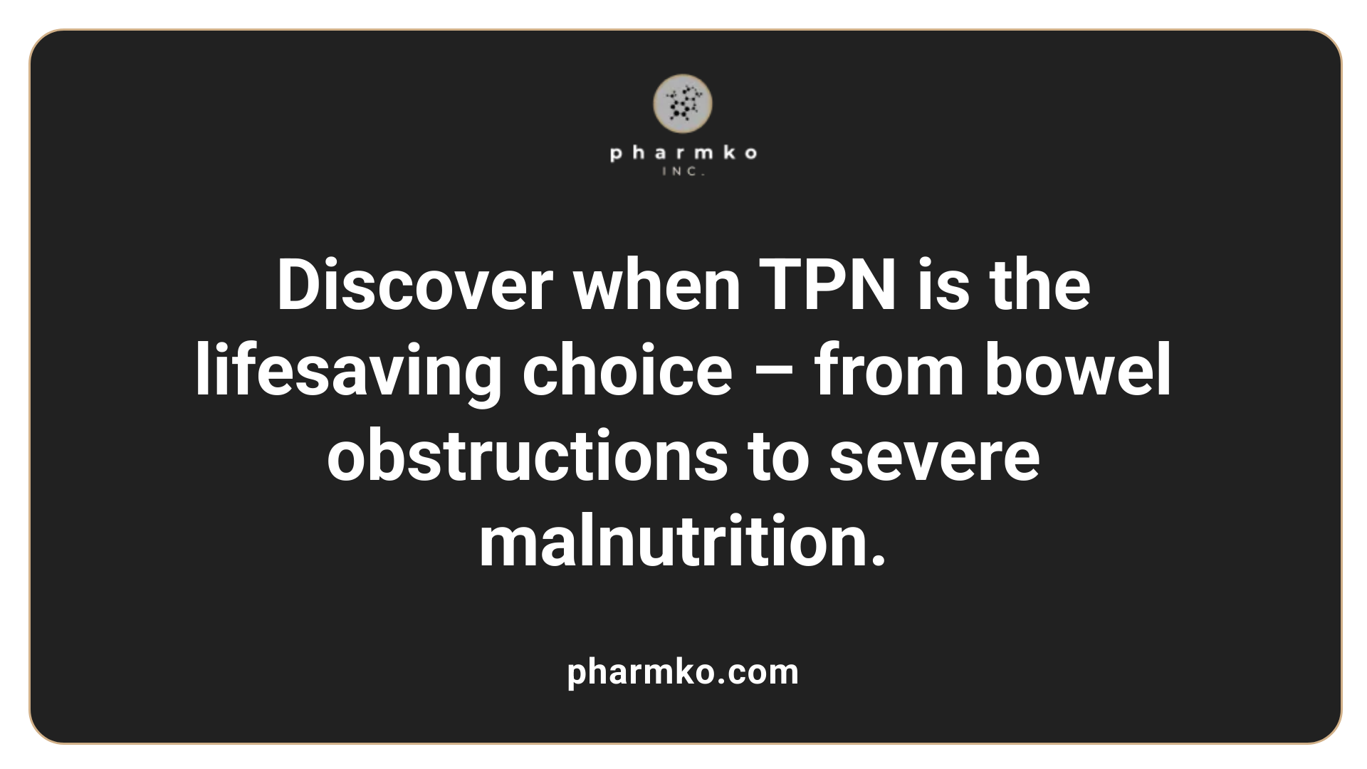 Discover when TPN is the lifesaving choice – from bowel obstructions to severe malnutrition.