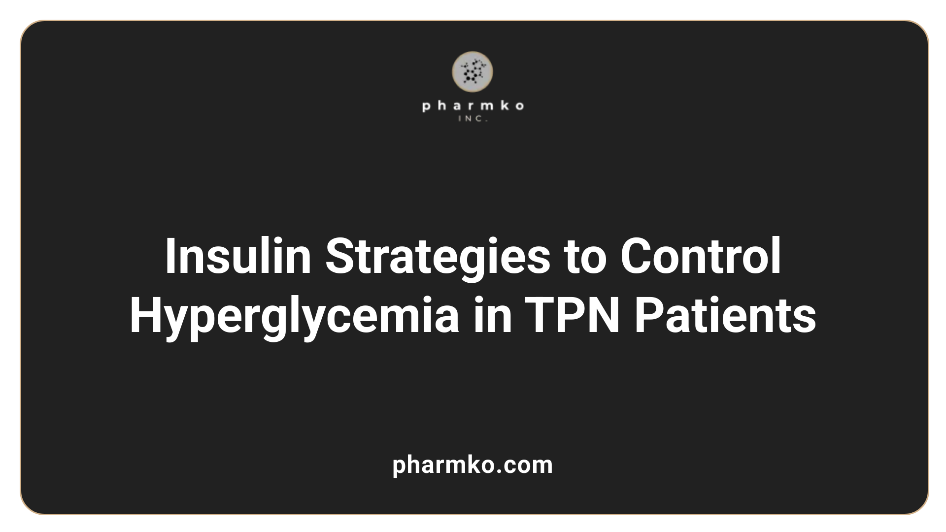 Insulin Strategies to Control Hyperglycemia in TPN Patients