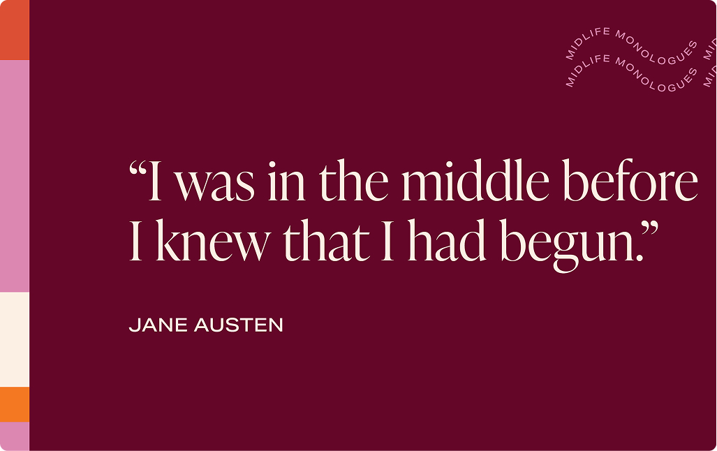 Midlife Monologues quote card.