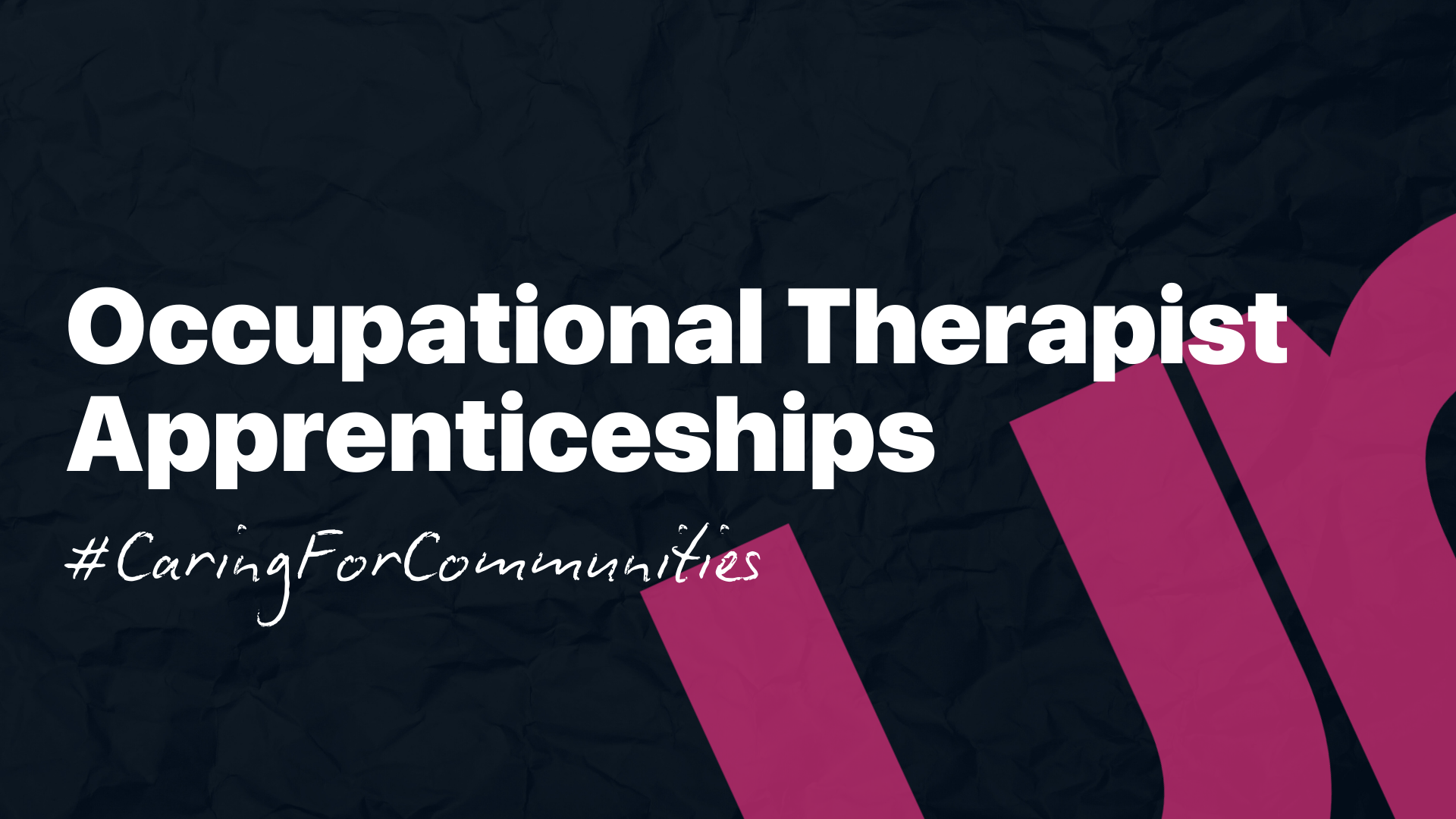 A hero image for the blog title 'Occupational Therapist Apprenticeships'