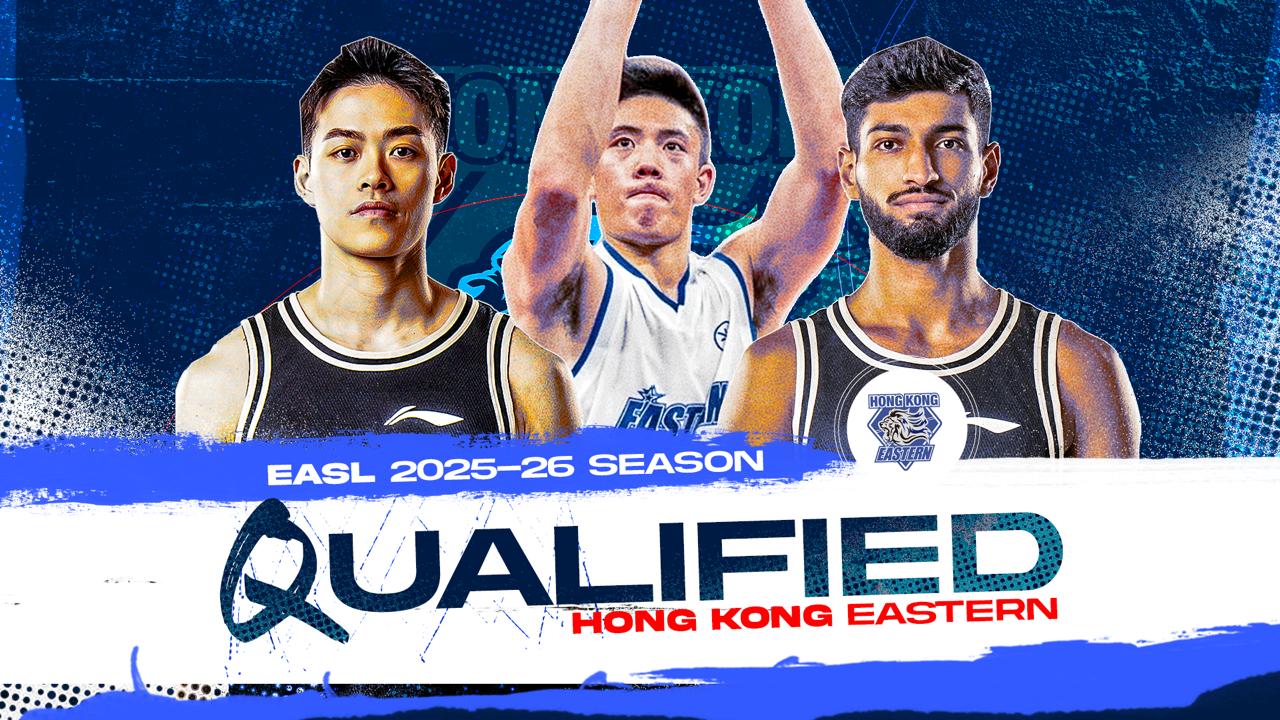 Hong Kong Eastern Qualify for 2025-26 EASL Season 