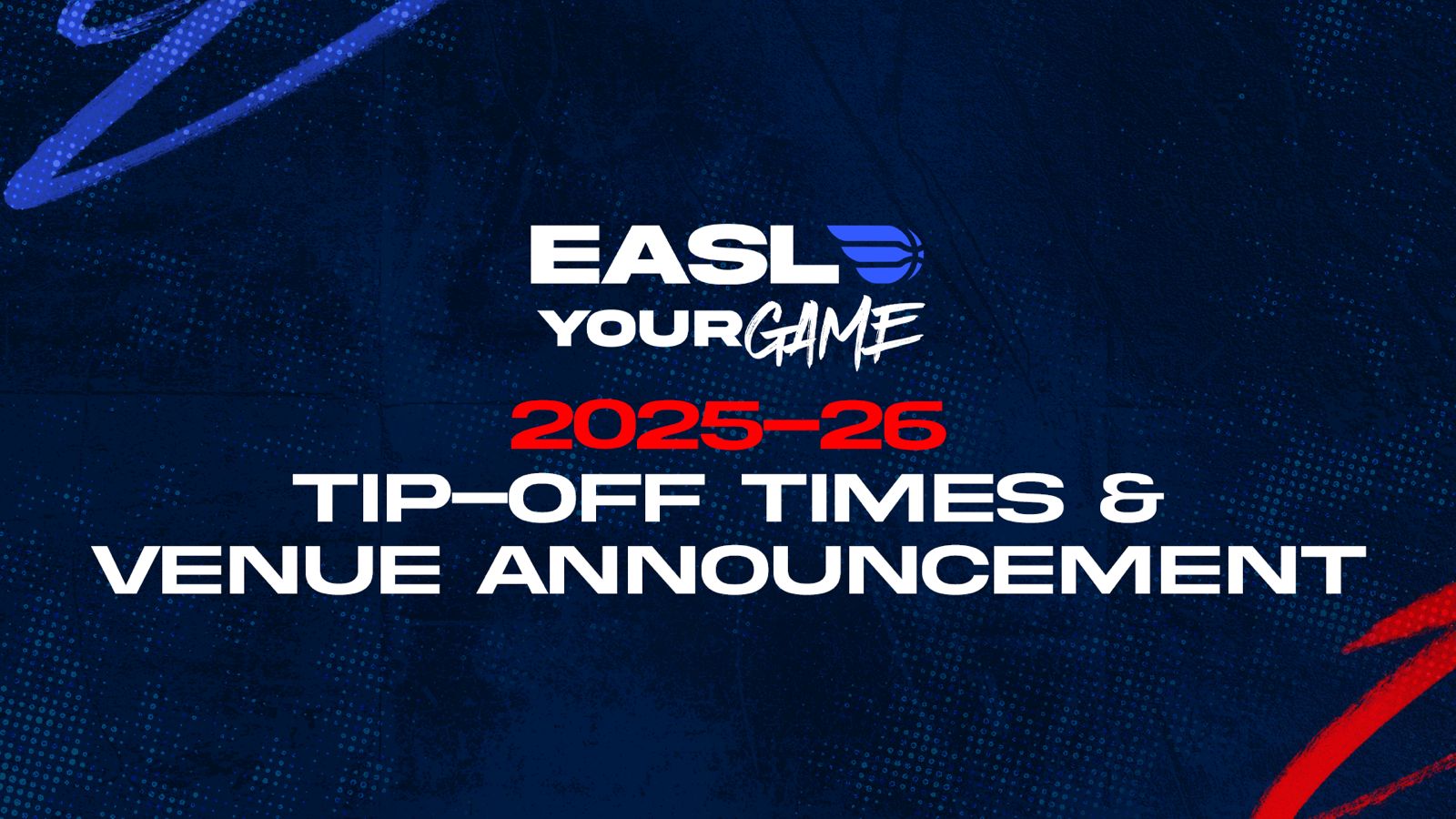 EASL Announces Tip-Off Times and Venues for 2025–26 Season 