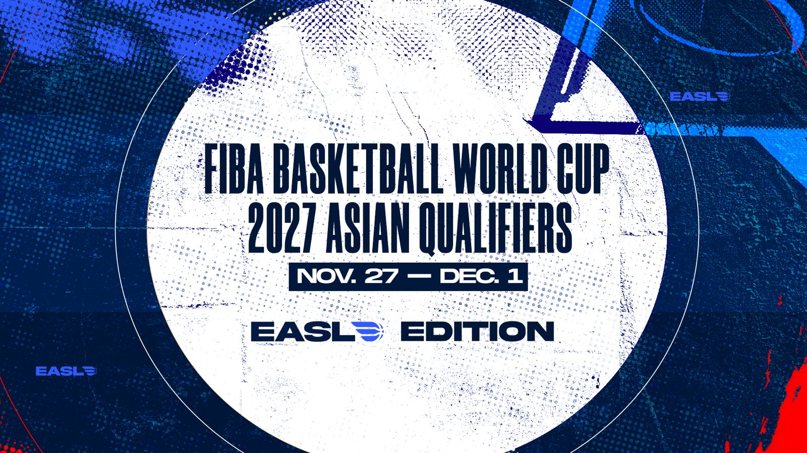 EASL SHOWCASES 20 PLAYERS IN 1ST 2027 FIBA WORLD CUP ASIA QUALIFIERS WINDOW