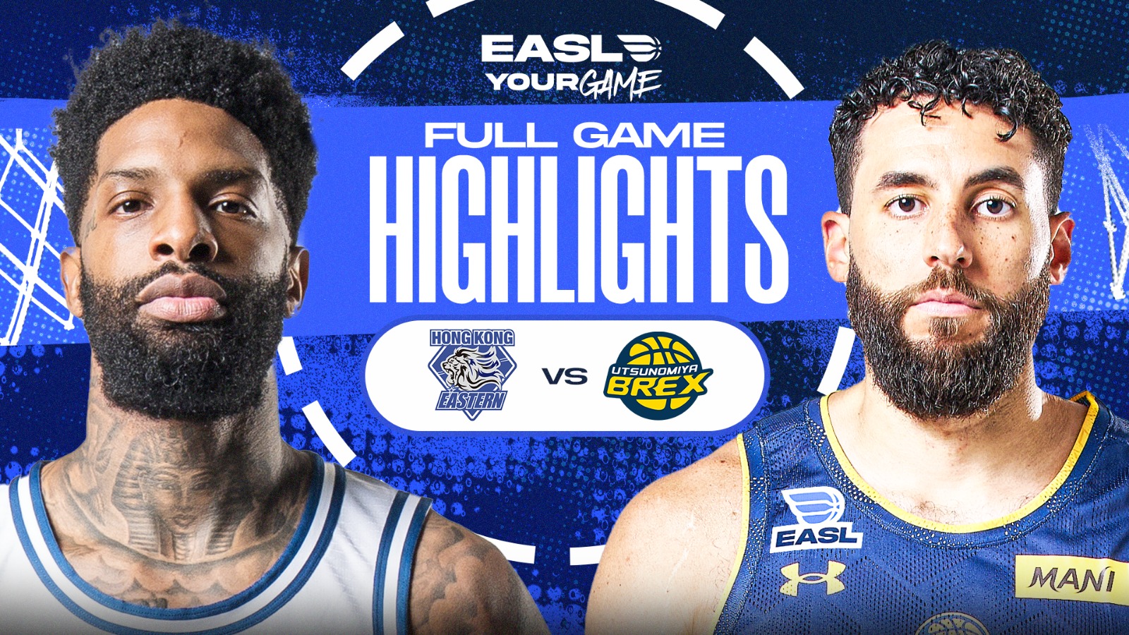EASL Game Highlights: Hong Kong Eastern vs. Utsunomiya Brex | EASL 2025-26 Season