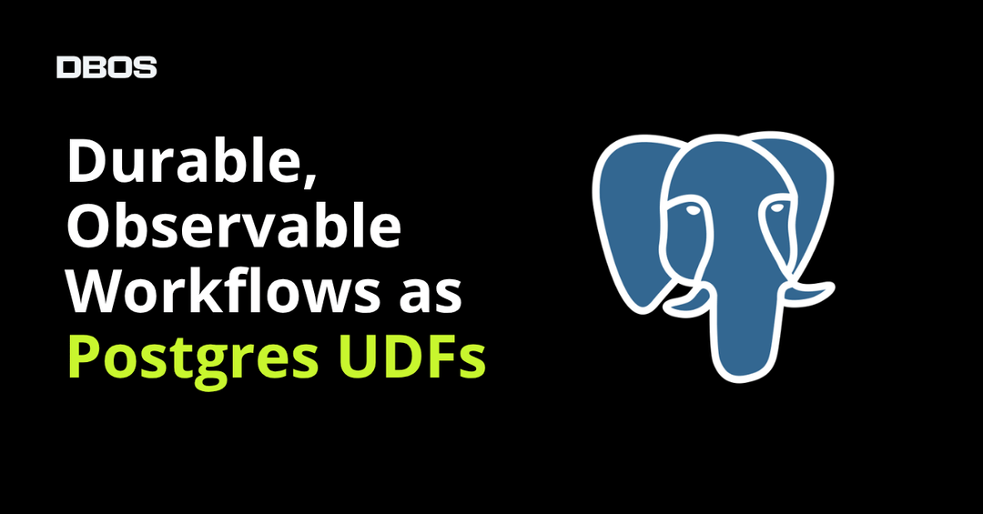 DBOS | Durable Workflow Orchestration