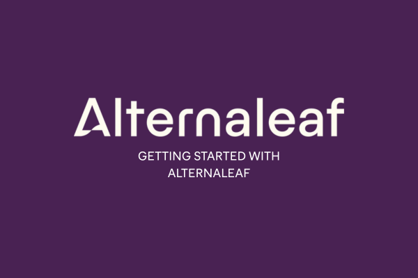 Getting Started with Alternaleaf NZ: Your First Steps Explained