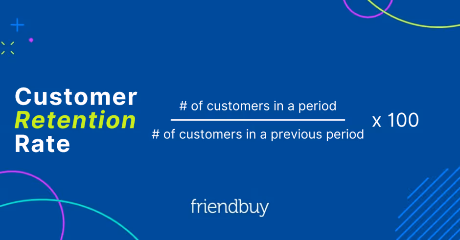 customer retention rate