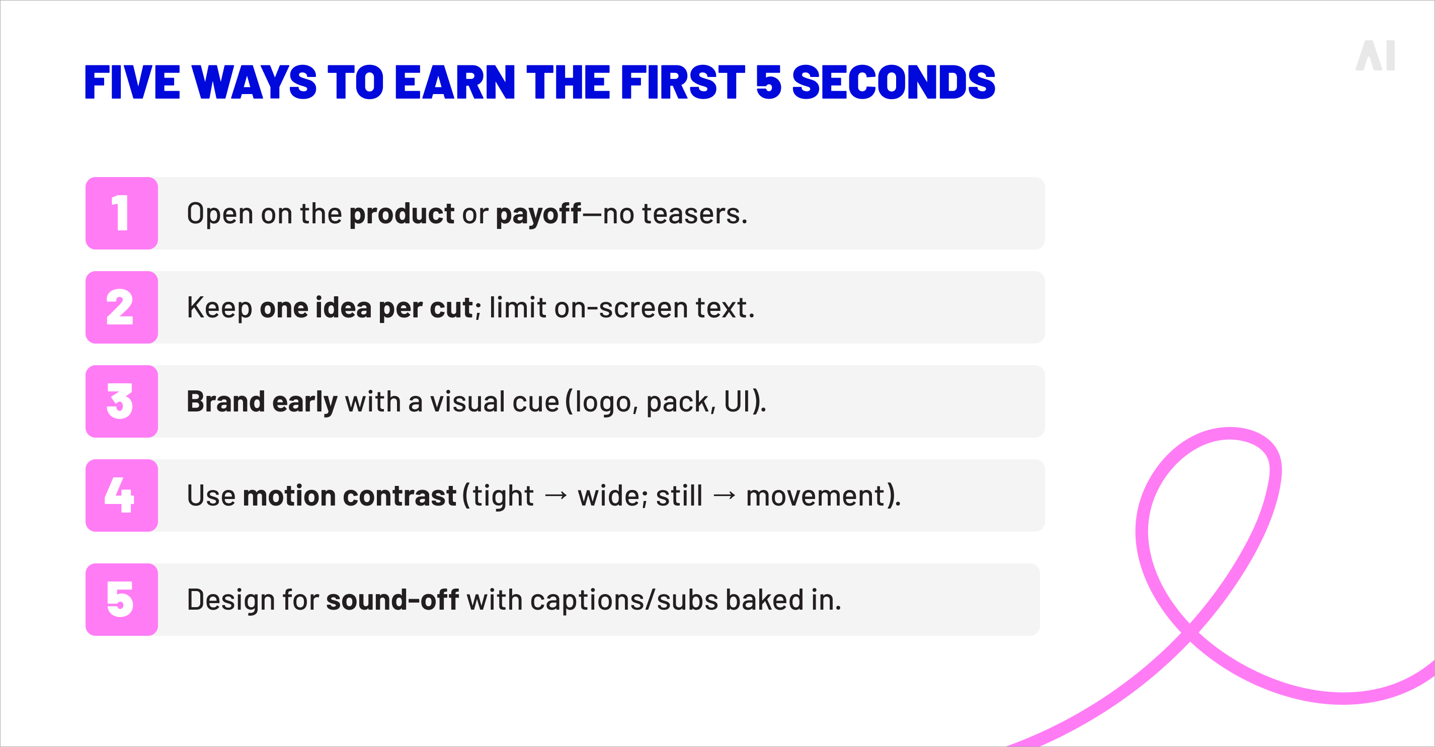 Five ways to earn the first five seconds