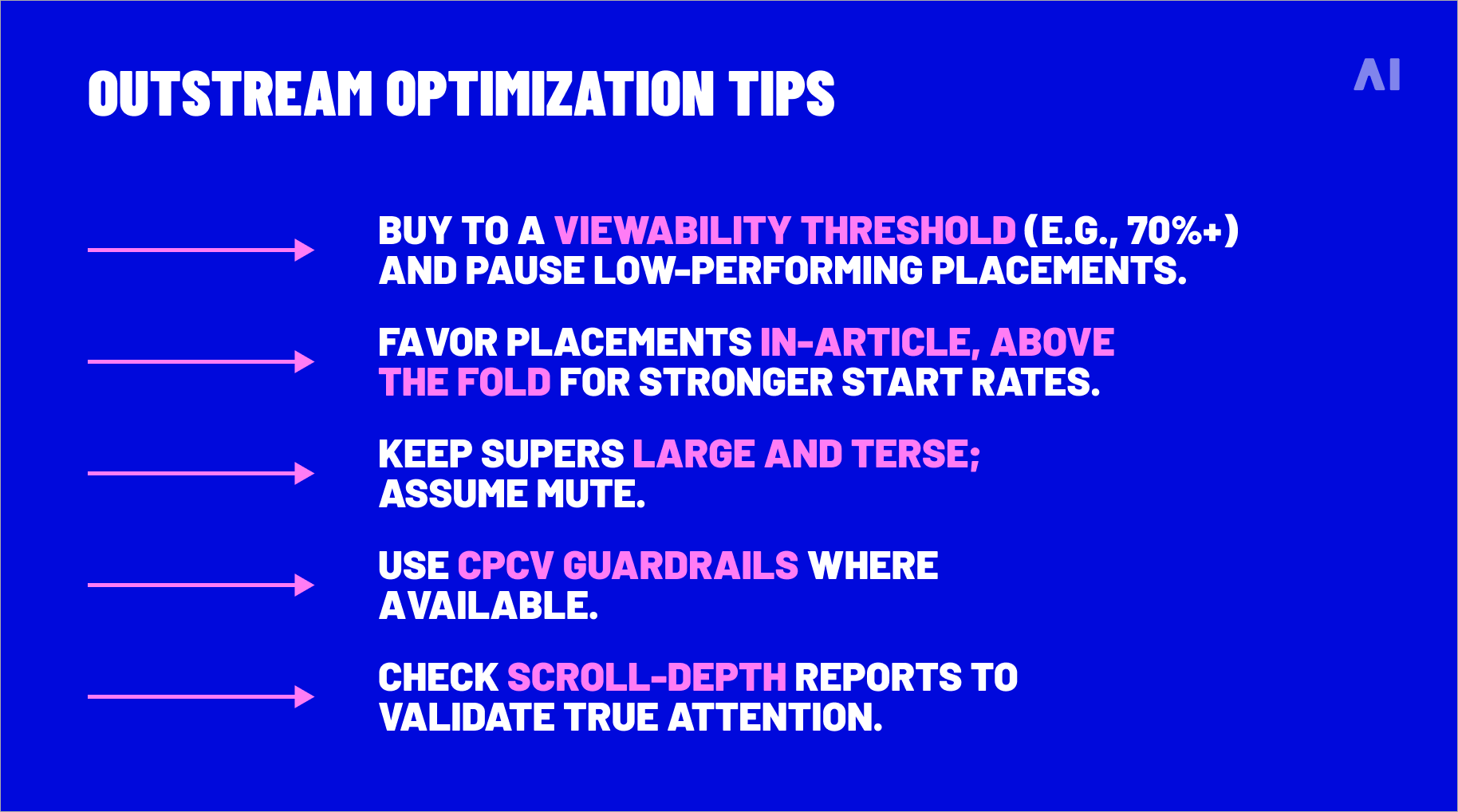 Outstream optimization tips